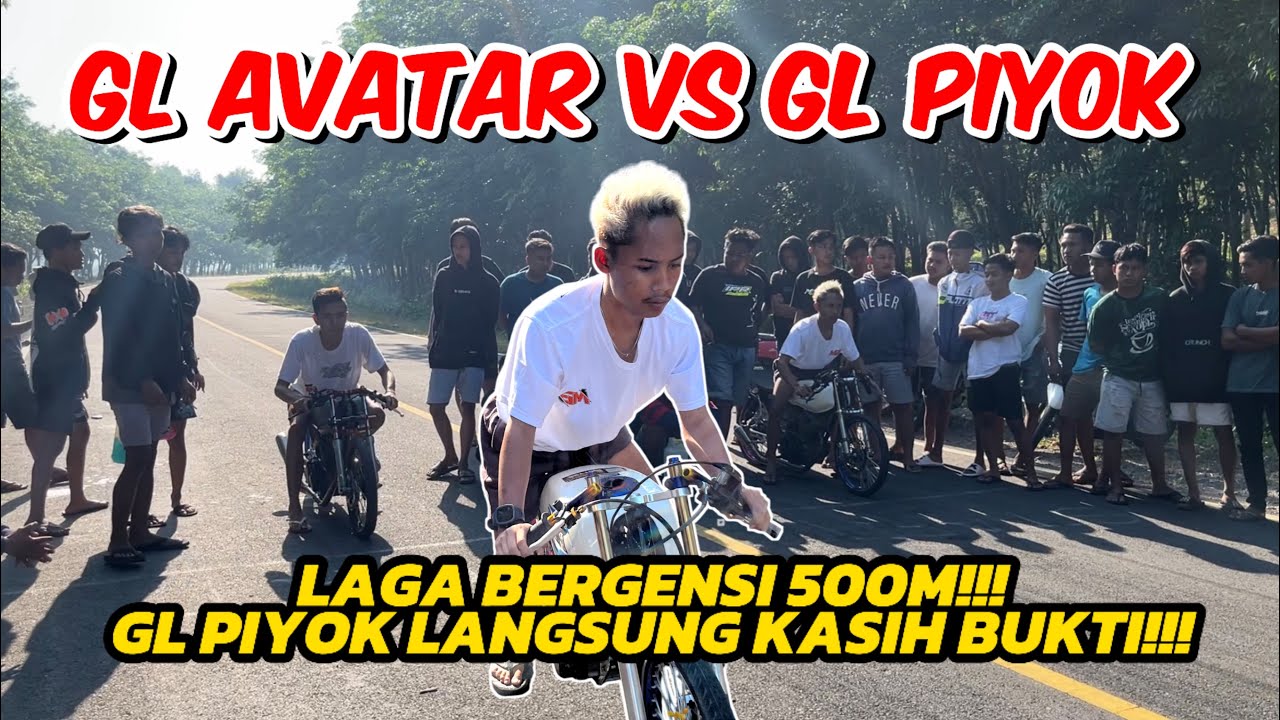 GL PIYOK VS GL AVATAR‼️LAGA BERGENSI 500M‼️SAM SAM SAM