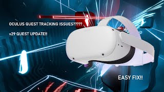 Oculus Quest Tracking Problems with v29 update