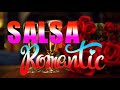 Canciones De Salsa Mas Escuchadas 2021 - Grande Exitos Salsa Romanticas - Salsa Romanticas 2021