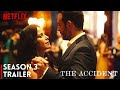 The Accident Season 3 First Trailer (2026) | Release Date Latest News