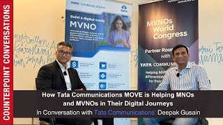 How Tata Communications MOVE is helping MNOs, MVNOs in their Digital Journey