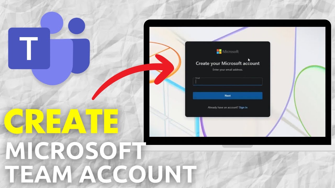 How To Create A Microsoft Team Account For School
