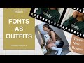 Fonts as Outfits