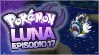 CAVALCO SHARPEDO E DISTRUGGO TUTTO - Guida a Pokémon Luna ITA #17