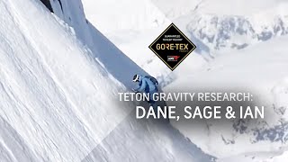 Teton Gravity Research: Dane, Sage & Ian