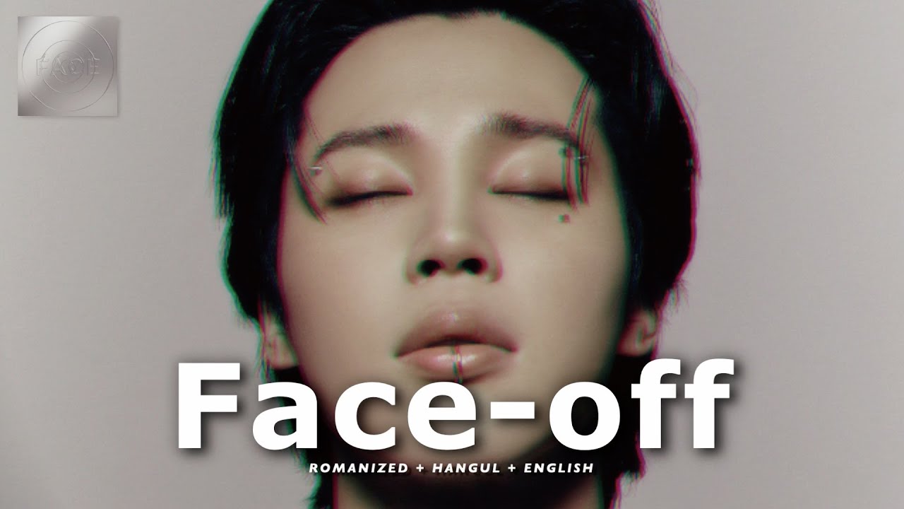 지민 (Jimin) 'Faceoff' [ROMANIZED LYRICS + HANGUL + ENGLISH TRANS] YouTube