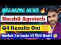 HARSHIL AGROTECH Q4results 2025 | HARSHIL AGROTECH results today | HARSHIL AGROTECH Share news today
