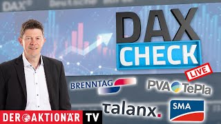 DAX-Check LIVE: Brenntag, CTS Eventim, Dermapharm, PVA TePla, SAP, SMA Solar, Talanx, Volkswagen Vz.