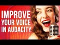 Make Your Voice Sound Better In Audacity (EASY)