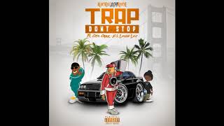 Trap Dont Stop Ft. Cito Craz-E & Louie Loc