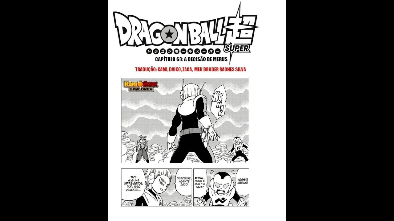Dragon Ball Super Mangá Capitulo 63 - A Decisão De Merus - YouTube