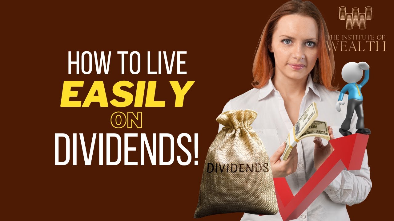 How to Live Easily on Dividends - YouTube