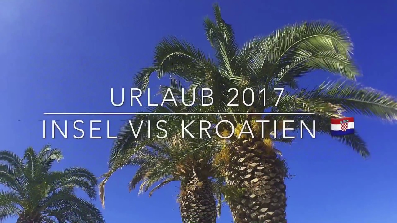 KROATIEN •INSEL VIS • DER ANKUNFT • RUKOVAC • KOMIZA• Strände, Kristallwasser, Kätzchen und Wein :)