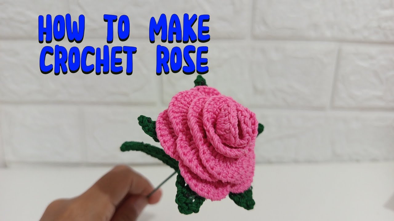 How to Make Crochet Rose