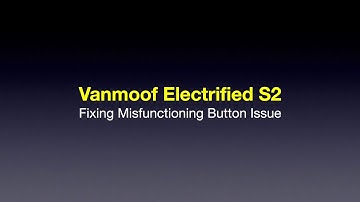 VanMoof Misfunctioning Button Issue ( Part 2 ) Fix #VanMoof #S2 #Button