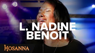 Video thumbnail of "Lindsay Nadine Benoît - Hosanna - Roi de gloire / Hosanna / J'ai soif de ta présence - Seigneu..."