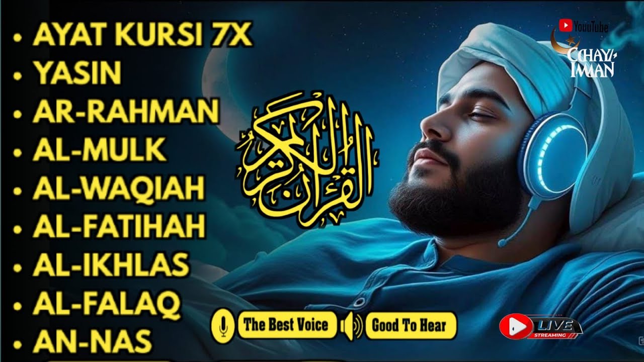 MUROTTAL MERDU PENGANTAR TIDUR, AYAT KURSY, AL WAQIAH, AL MULK, AR RAHMAN, YASIN, BY : alaa aqel