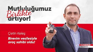 Birevim Ile 5 Ayda Sıfır Araç Sahibi Oldu I