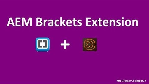 AEM Brackets Extension