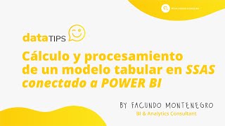 DataTip #5: Cálculo y procesamiento de un modelo tabular en SSAS conectado a POWER BI