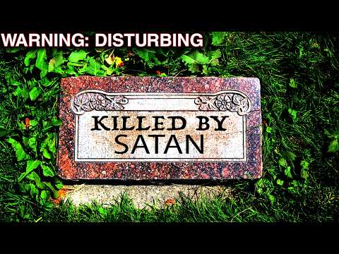 "killed By Satan": The Most Evil Grave In America