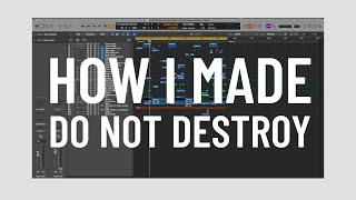 How I Made Do Not Destroy: A Song of Choruses