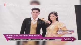 Terlibat Satu Project dengan Verrell Bramasta, Ranty Maria: Aku Gak Takut Cinlok - iSeleb 23/06