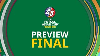 #ACFutsal2024 | Preview - Final