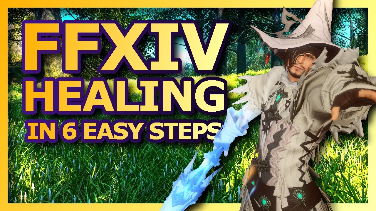 FFXIV Role Guide Learn to Heal in 6 easy steps! YouTube
