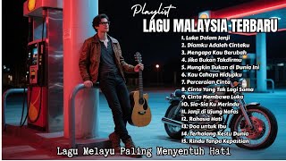 Playlist Lagu Malaysia Terbaru 2025 | Lagu Balada Melayu Paling Menyentuh Hati