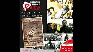 Primera Semana del Rock Ecuatoriano del 17 al 23 de marzo de 1997 - Video Aficionado