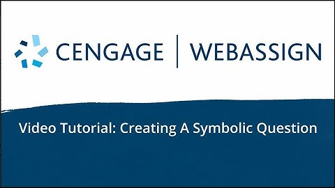 Creating A Symbolic Question | WebAssign
