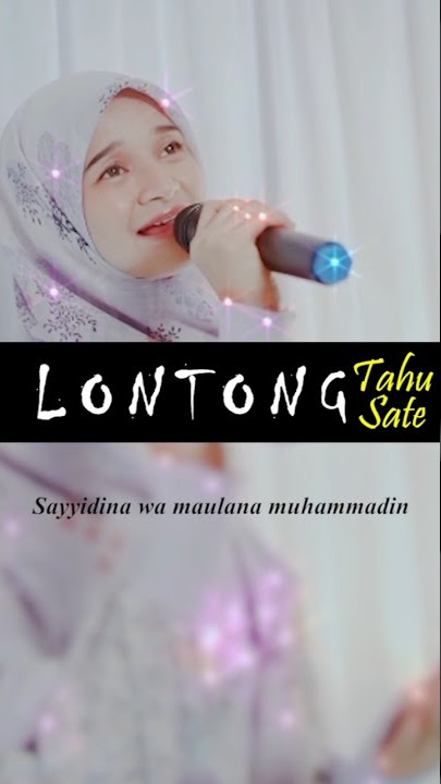 Download lagu LONTONG TAHU IWAK BANDENG #sholawat #sholawatviral #sholawatpopuler #lontongtahu