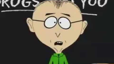 South Park - Mr Mackey - Drugs are bad MKAY