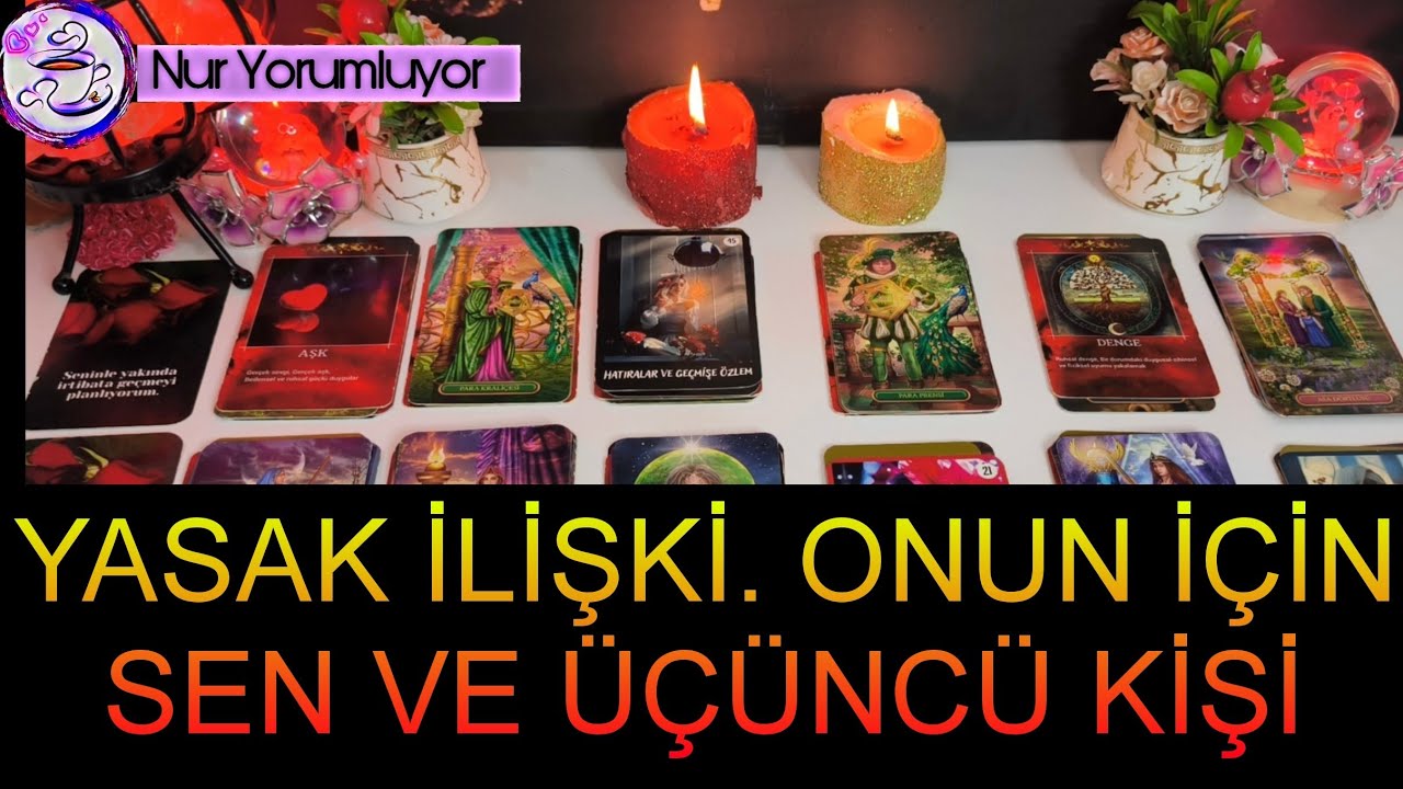 YASAK İLİŞKİLER‼️ONUN İÇİN SEN VE ÜÇÜNCÜ KİŞİ‼️#tarot #keşfet 