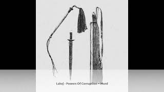Lakej - Powers Of Corruption ~ [Mord]