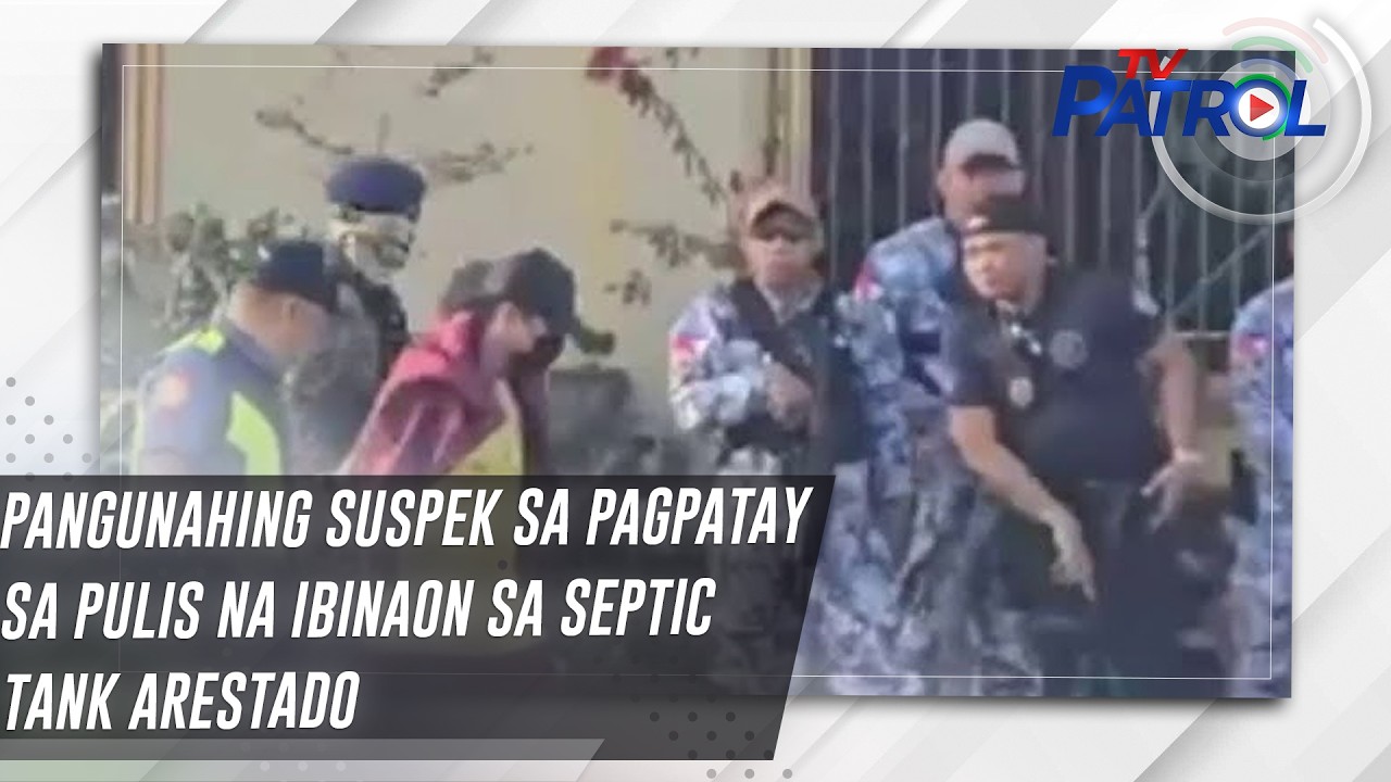 Pangunahing suspek sa pagpatay sa pulis na ibinaon sa septic tank arestado | TV Patrol