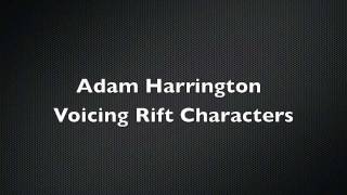 Adam Harringtons Voice Acting In MMO Rift