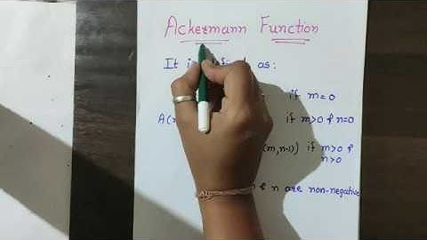 Ackerman Function - Example of Recursion