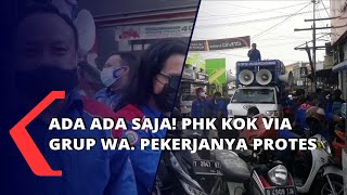 Ada ada saja! PHK kok via Grup WA. Pekerjanya protes