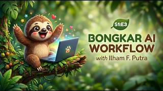 Bongkar AI Workflow Eps. 3 - Ilham F. Putra | Pasal.ai & GambitHunter
