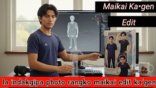 Maikai dao roro trend ongenggipa photo ko edit kagen😱😱 Videoko nibo bone