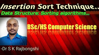 Lec 9: Insertion Sort Technique | Data Structure | Computer Science