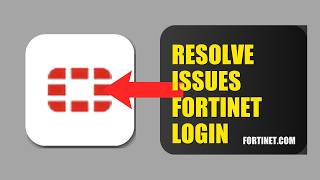 How To Resolve Login Issues On Fortinet 2026 (QUICK FIX)