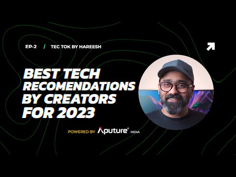 Best tech recommendations for 2023 EP-2 | Tec Tok by Hareesh
