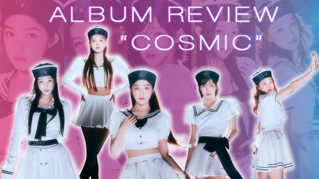 [ALBUM REVIEW] HABLANDO DE LAS CANCIONES DE COSMIC DE RED VELVET