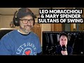 LEO MORACCHIOLI (ft. MARY SPENDER) - SULTANS OF SWING - Reaction