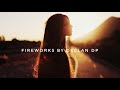 Fireworks - Declan DP (No Copyright Music)