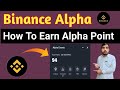 How To Earn Binance Alpha Point | Mr AB