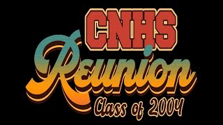 CNHS Class of 2004 Reunion | 20 Years of Laughter, Love, and Lifelong Friendships